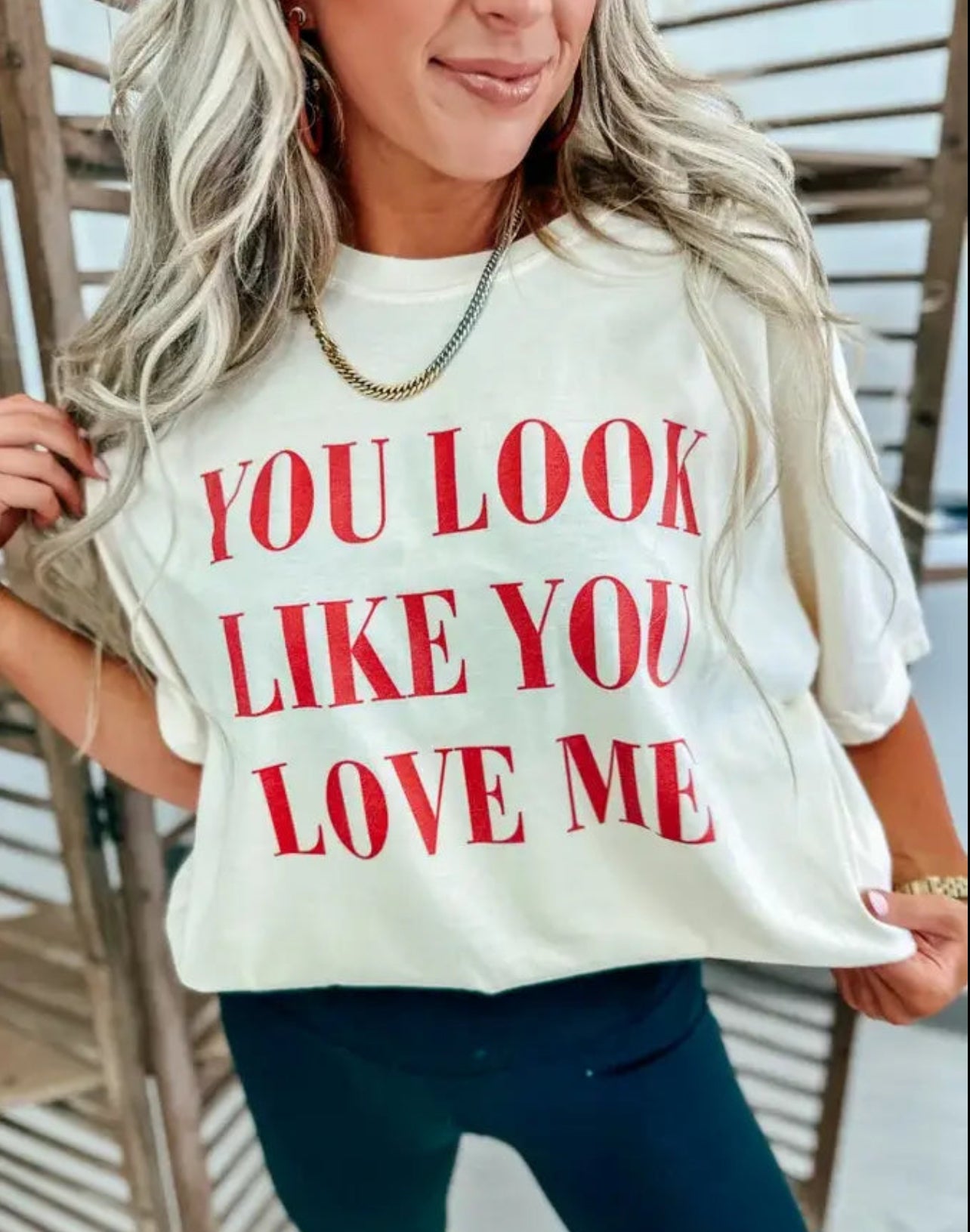 You Look Like You Love Me Ivory Graphic Tee